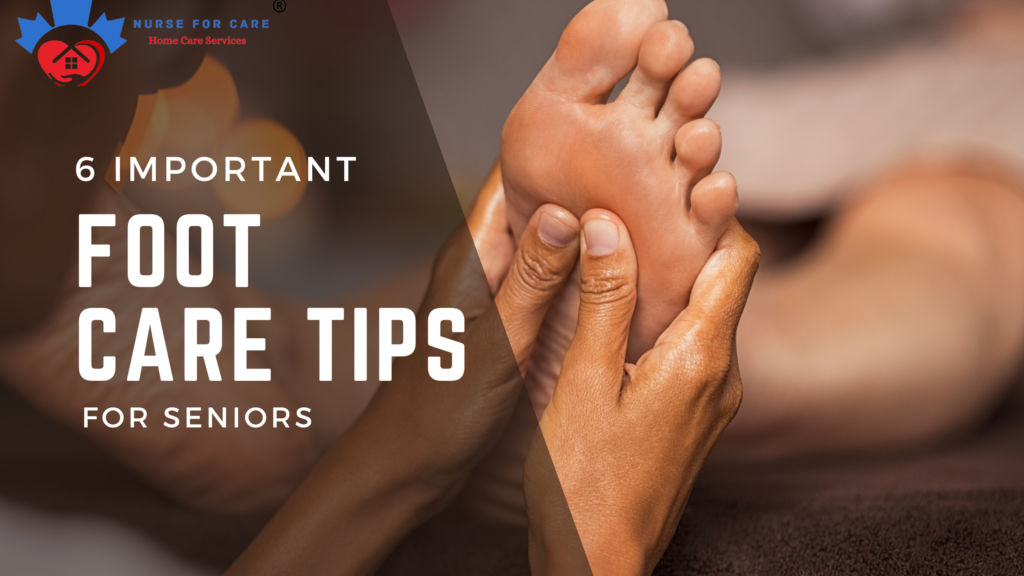 Walking with Comfort: 6 Important Foot Care Tips for Seniors